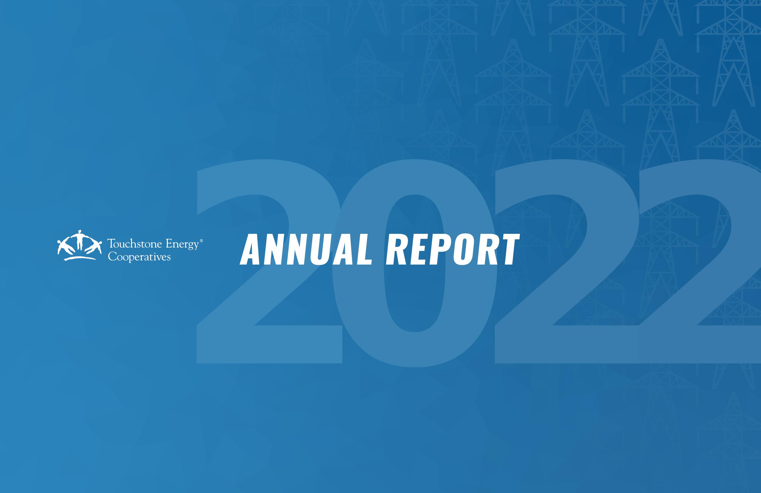 TOUCHSTONEENERGY 2022 Annual Report